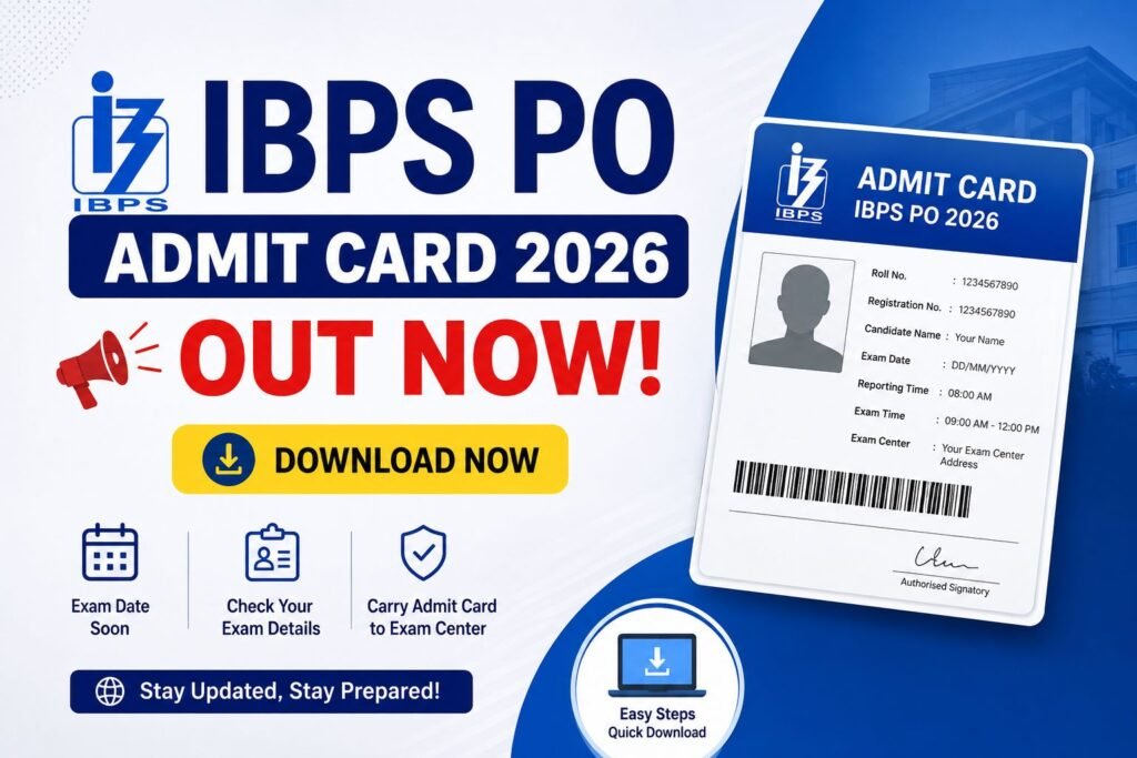 IBPS PO Admit Card 2026 Out  Download Prelims Call Letter Now
